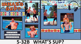 5-32B WHATS SUP -260